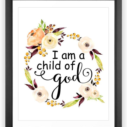 11X14 Unframed I Am a Child of God Floral Watercolor Art Print Housewarming Nursery Quote Kids Wall Motivational Poster Holiday Wgnb040