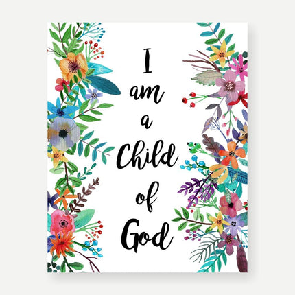 13X19 Unframed I Am a Child of God Floral Watercolor Art Print Housewarming Nursery Quote Kids Wall Motivational Poster Holiday Wgnb020