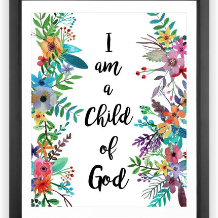 13X19 Unframed I Am a Child of God Floral Watercolor Art Print Housewarming Nursery Quote Kids Wall Motivational Poster Holiday Wgnb020